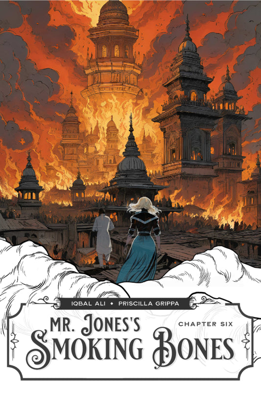 Mr Jones's Smoking Bones - Chapter Six [Signed]
