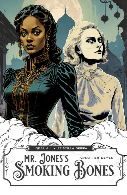Mr Jones's Smoking Bones - Chapter Seven [Signed]