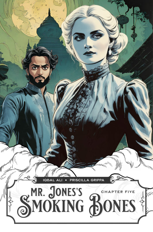 Mr Jones's Smoking Bones - Chapter Five [Signed]